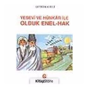 YESEVI VE HÜNKÂR İLE OLDUK ENEL-HAK - LÜTFİ KALELI