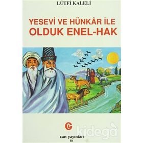 YESEVI VE HÜNKÂR İLE OLDUK ENEL-HAK - LÜTFİ KALELI