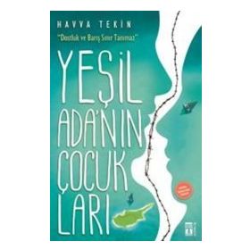 Yeşil Ada’nın Çocukları - Havva Tekin