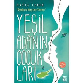 Yeşil Ada’nın Çocukları - Havva Tekin