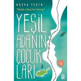 Yeşil Ada’nın Çocukları - Havva Tekin