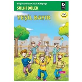 YEŞİL BAYIR - SULHI DÖLEK