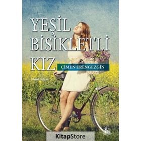 Yeşil Bisikletli Kız - Çimen Erengezgin