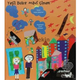 YEŞİL BULUT MAVI ÇİMEN - LEYLA SAKPINAR