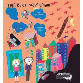 YEŞİL BULUT MAVI ÇİMEN - LEYLA SAKPINAR