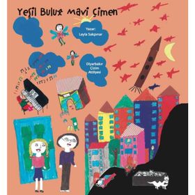 YEŞİL BULUT MAVI ÇİMEN - LEYLA SAKPINAR