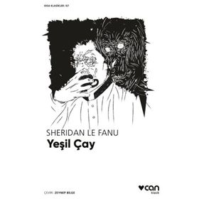 Yeşil Çay - Sheridan Le Fanu