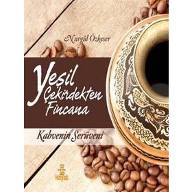 YEŞİL ÇEKİRDEKTEN FINCANA - NURGÜL ÖZKESER