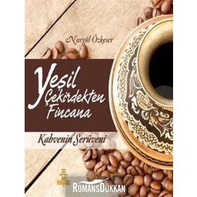 YEŞİL ÇEKİRDEKTEN FINCANA - NURGÜL ÖZKESER