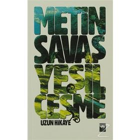 YEŞIL ÇEŞME - METIN SAVAŞ