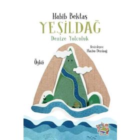 Yeşil Dağ Denize Yolculuk-Yağmur Çocuk