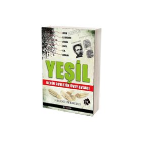 YEŞİL DERIN DEVLETIN ÜVEY EVLADI - NECDET PEKMEZCI