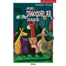YEŞİL DINOZORLAR DERNEĞİ - MEHMET GÜLER