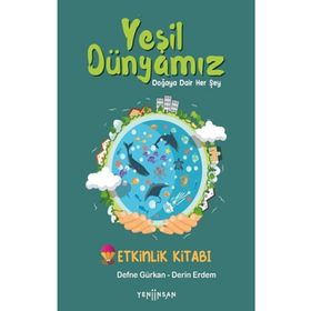 Yeşil Dünyamız - Defne Gürkan Derin Erdem