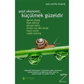 Yeşil Ekonomi Küçülmek Güzeldir - Darren Zhang Flipo Fabrice Giorgos Kallis Jeroen Van Den Bergh Raoul Weiler Roefie Hueting