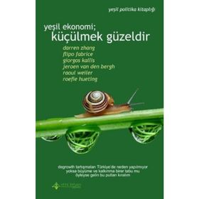 Yeşil Ekonomi Küçülmek Güzeldir - Darren Zhang Flipo Fabrice Giorgos Kallis Jeroen Van Den Bergh Raoul Weiler Roefie Hueting