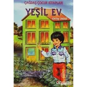 YEŞİL EV - OKTAY AKBAL