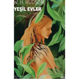 Yeşil Evler - William Henry Hudson