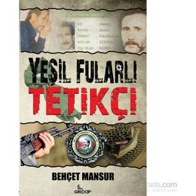 Yeşil Fularlı Tetikçi - Behçet Mansur