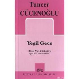 YEŞİL GECE - TUNCER CÜCENOĞLU