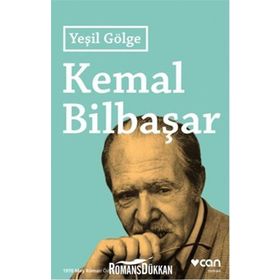 Yeşil Gölge - Kemal Bilbaşar