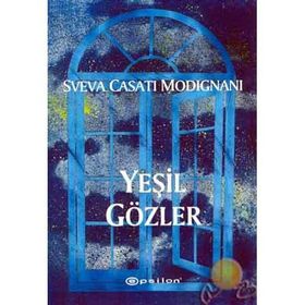 YEŞİL GÖZLER - MARGUERITE DURAS