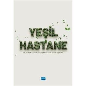 Yeşil Hastane - Zekai Öztürk