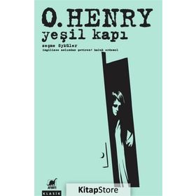 Yeşil Kapı - Seçme Öyküler - O. Henry