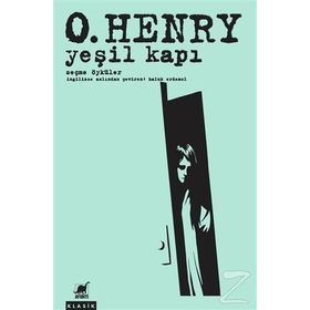 Yeşil Kapı - Seçme Öyküler - O. Henry