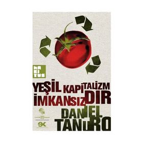 YEŞİL KAPITALIZM İMKANSIZDIR - DANIEL TANURO