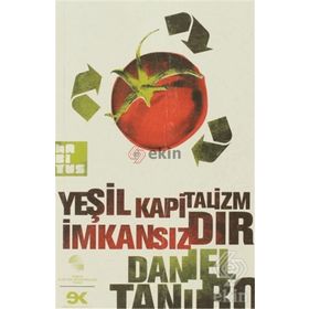 YEŞİL KAPITALIZM İMKANSIZDIR - DANIEL TANURO