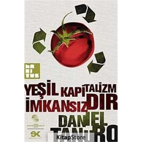 YEŞİL KAPITALIZM İMKANSIZDIR - DANIEL TANURO