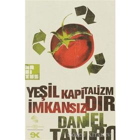 YEŞİL KAPITALIZM İMKANSIZDIR - DANIEL TANURO