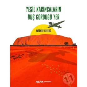 Yeşil Karıncaların Düş Gördüğü Yer - Werner Herzog
