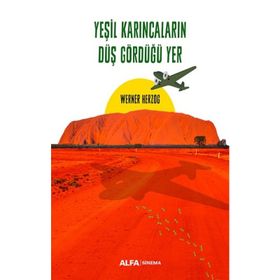 Yeşil Karıncaların Düş Gördüğü Yer - Werner Herzog