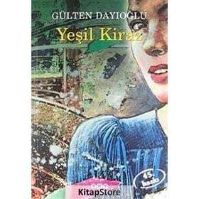 YEŞİL KIRAZ 1 - GÜLTEN DAYIOĞLU