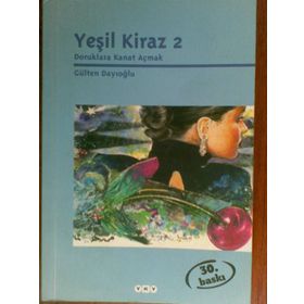 Yeşil Kiraz 2 - Gülten Dayıoğlu