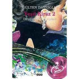 Yeşil Kiraz 2 - Gülten Dayıoğlu