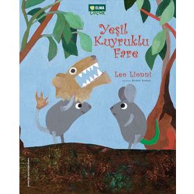 YEŞİL KUYRUKLU FARE - LEO LIONNI