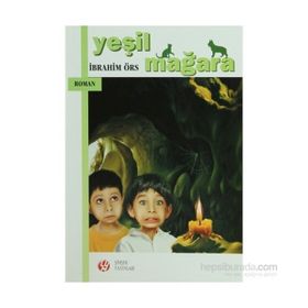 YEŞIL MAĞARA - İBRAHIM ÖRS