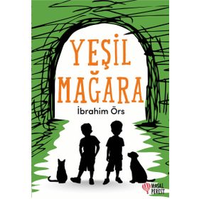 YEŞIL MAĞARA - İBRAHIM ÖRS