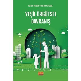 Yeşil Örgütsel Davranış Nobel Bilimsel Eserler