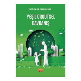 Yeşil Örgütsel Davranış Nobel Bilimsel Eserler