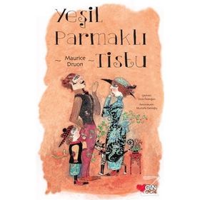 YEŞİL PARMAKLI TISTU - MAURICE DRUON