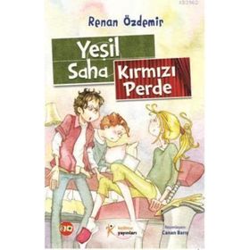 YEŞİL SAHA - KIRMIZI PERDE - RENAN ÖZDEMİR