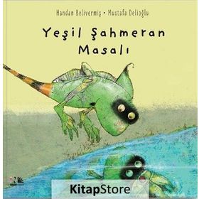Yeşil Şahmeran Masalı - Handan Belivermiş