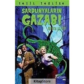 YEŞİL TEHLIKE SARDUNYALARIN GAZABI - ÜNVER ALIBEY