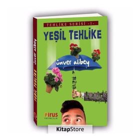 YEŞİL TEHLIKE SARDUNYALARIN GAZABI - ÜNVER ALIBEY