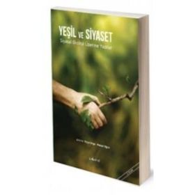 Yeşil ve Siyaset - Hakan Olgun