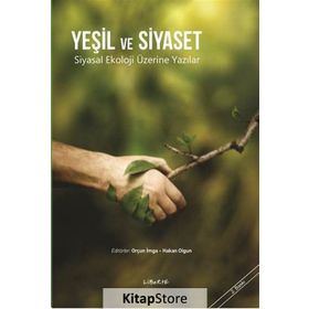 Yeşil ve Siyaset - Hakan Olgun